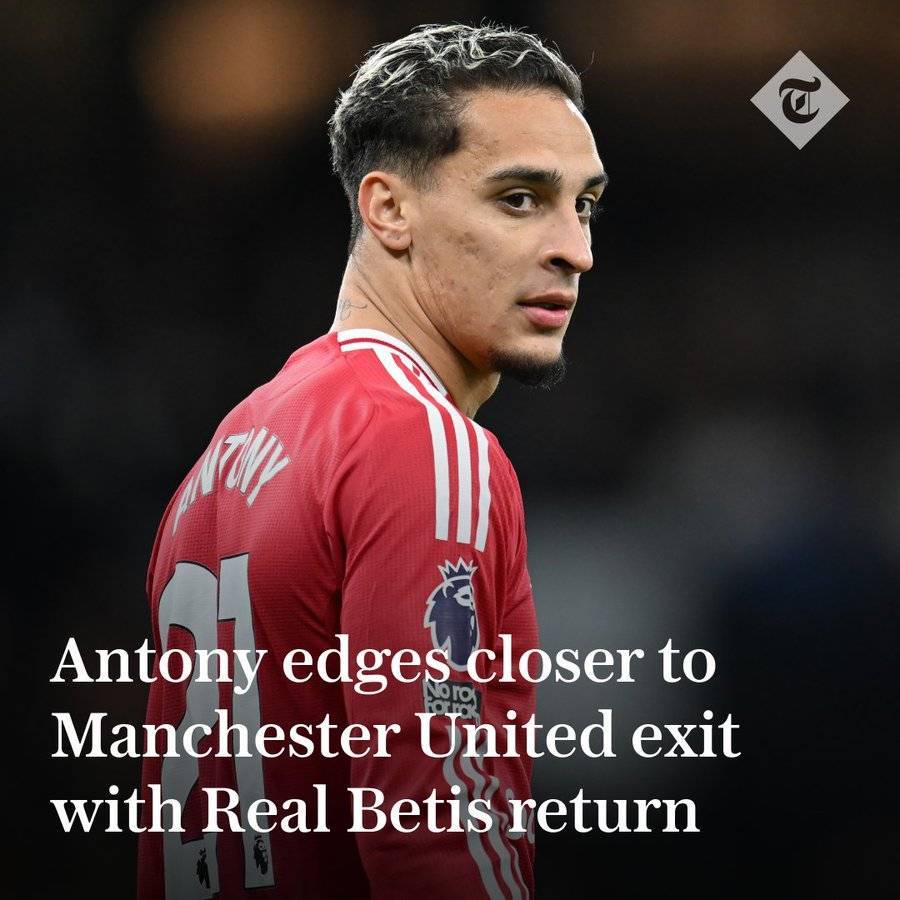 曝曼联原则上同意贝蒂斯续租安东尼!但明年必须买断,无退货条款